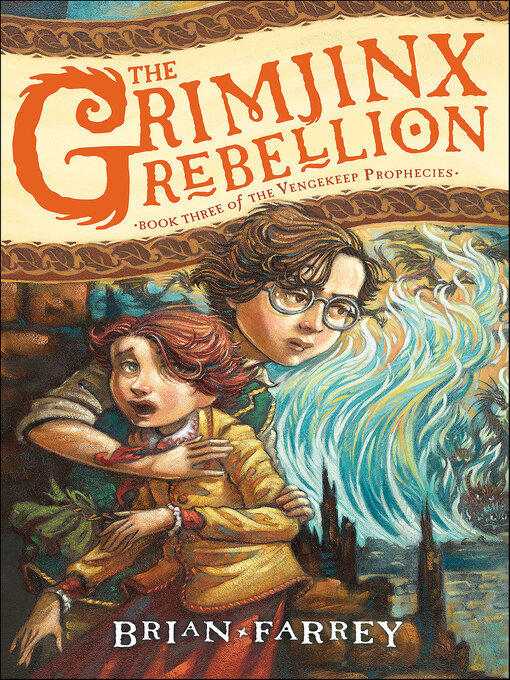 Title details for The Grimjinx Rebellion by Brian Farrey - Wait list
